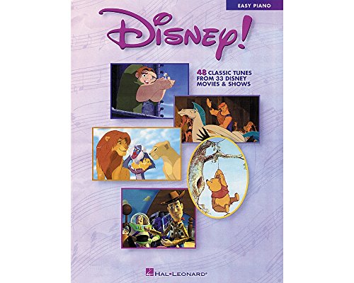 Disney!: Easy Piano (Walt Disney Easy Piano Solos): 48 Classic Tunes from 33 Disney Movies & Shows von HAL LEONARD